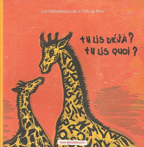 Tu lis déjà ? Tu lis quoi ?