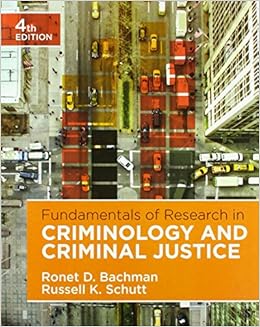 Fundamentals of Research in Criminology and Criminal Justice Fundamentals of Research in Criminology and Criminal Justice