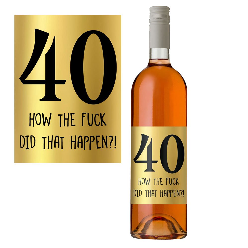 40th Birthday Wine Bottle Label 40 Today for Men & Women in Metallic Gold