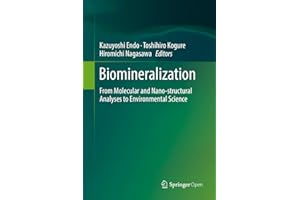 Biomineralization: From Molecular and Nano-structural Analyses to Environmental Science