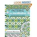 Patterns for Meditation Coloring Books for Adults: An Adult Coloring ...