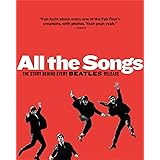 All the Songs: The Story Behind Every Beatles Release (9/22/13)