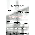 Vampire Economy: Doing Business Under Fascism