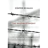 Vampire Economy: Doing Business Under Fascism