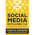Social Media Explained (Third Edition): Marketing Success in the AI Era