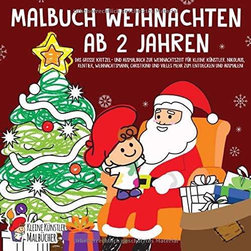 Download Malbuch Weihnachten ab 2 Jahren: Das große Kritzel- und Ausmalbuch zur Weihnachtszeit für kleine Künstler. Nikolaus, Rentier, Weihnachtsmann, Christkind und vieles mehr zum Entdecken und Ausmalen! PDF