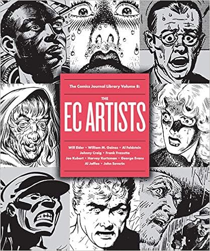The Comics Journal Library Volume 8: The EC Artists The Comics Journal Library Volume 8: The EC Artists