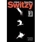 Switzy: A Novel