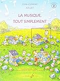 LA MUSIQUE TOUT SIMPLEMENT VOLUME 2 PROFESSEUR (COURS COMPLETS) by 