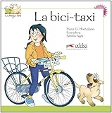 Colega lee 2 - /2 (readers)  - La bici-taxi (Spanish Edition)
