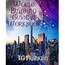 World Building Guide & Workbook