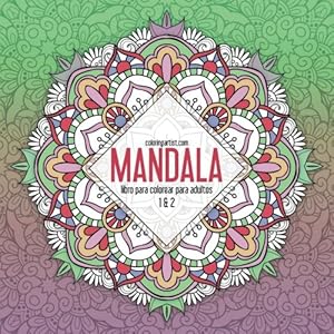 Mandala libro para colorear para adultos 1 & 2 (Spanish Edition)