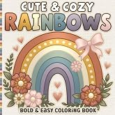 Rainbows Bold and Easy Coloring Book for Kids and Adults