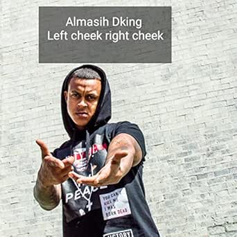 Left Cheek Right Cheek Explicit By Almasih Dking On Amazon Music