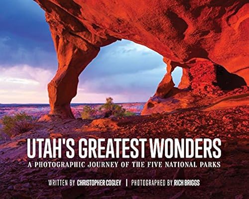 Download Utah's Greatest Wonders: A Photographic Journey of the Five National Parks PDF