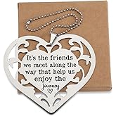 Friendship Journey Stainless Steel Heart Ornament – “It’s The Friends We Meet Along The Way...” Inspirational Hanging Tag, Farewell or Appreciation Gift for Friends or Coworkers,LGG6