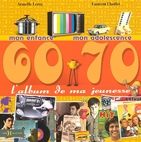 L' album de ma jeunesse, 60-70