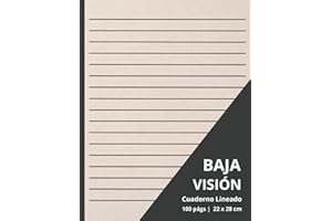 CUADERNO LINEADO ESPECIAL BAJA VISIÓN: Pauta de amplio Interlineado y línea gruesa | Diario, cuaderno de notas, apuntes o agenda | Estudiantes, profesores, escritores... (Spanish Edition)