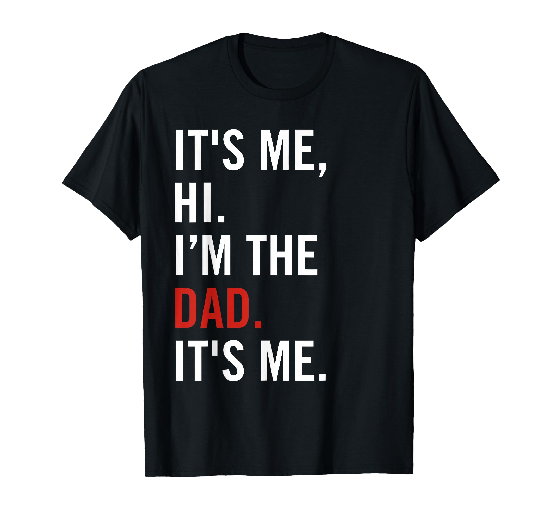 Photo 1 of Retro It's Me Hi I'm The Dad It's Me For Mens Dad T-Shirt SIZE XL