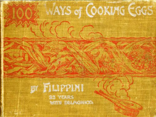 One Hundred Ways of Cooking Eggs