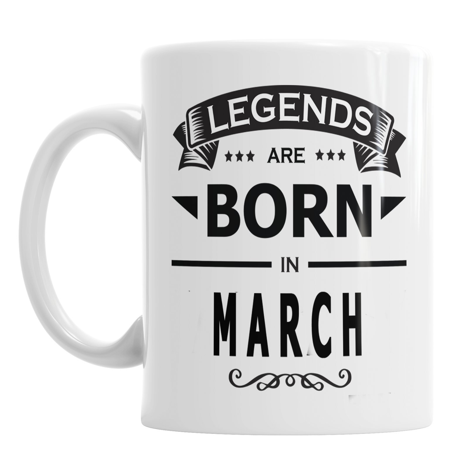 Legends are Born in March Birthday Christmas Valentine Ceramic Novelty Mug