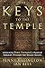 The Keys to the Temple: Unlocking Dion Fortune's Mystical Qabalah Through Her Occult Novels by Penny Billington, Ian Rees