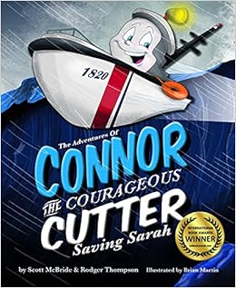 The Adventures of Connor the Courageous Cutter: Saving Sarah