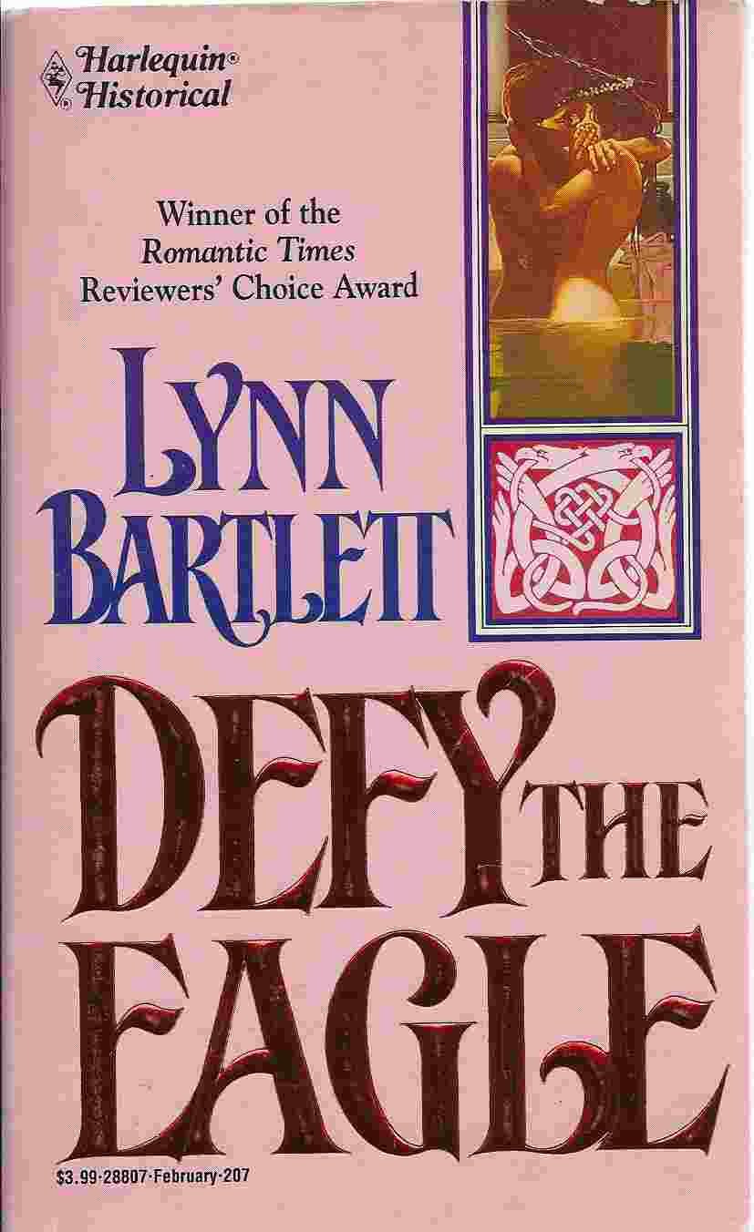 Defy The Eagle Lynn Bartlett 9780373970216 Amazon Com Books