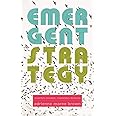 Emergent Strategy: Shaping Change, Changing Worlds (Emergent Strategy, 0)
