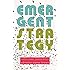 Emergent Strategy: Shaping Change, Changing Worlds