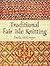 Traditional Fair Isle Knitting (Dover Knitting, Crochet, Tatting, Lace) by Sheila McGregor