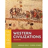  Western Civilizations Their History Their Culture Eighteenth Edition Vol 2 9780393922158 Cole Joshua Symes Carol Books