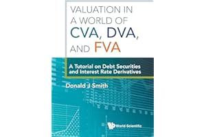 Valuation In A World Of Cva, Dva, And Fva: A Tutorial On Debt Securities And Interest Rate Derivatives