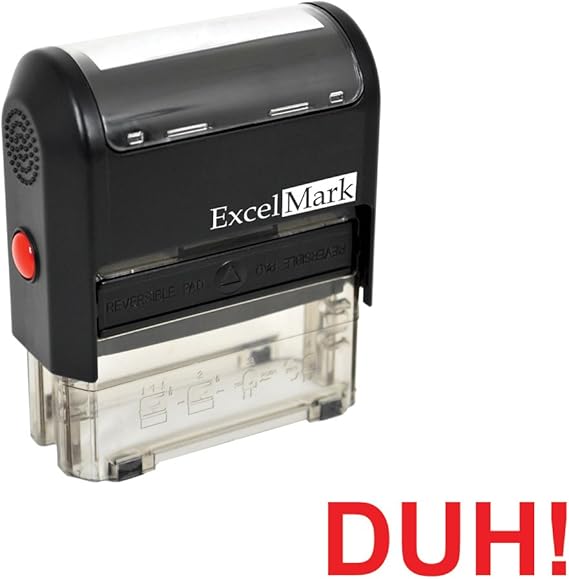 SelfInking Novelty Message Stamp DUH! Red Ink