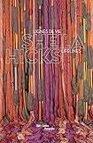 Sheila Hicks: Lifelines by