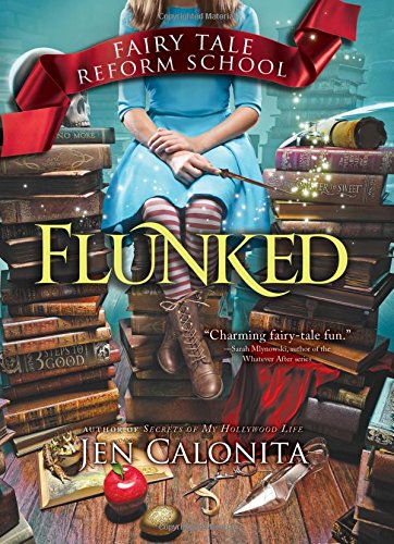 Flunked (Fairy Tale Reform School)