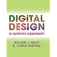 Digital Design: A Systems Approach