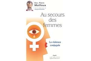 Au secours des femmes: La violence conjugale (PSYCHOLOGIE) (French Edition)