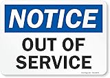 SmartSign - U9-2382-MG_7x10 "Notice - Out Of