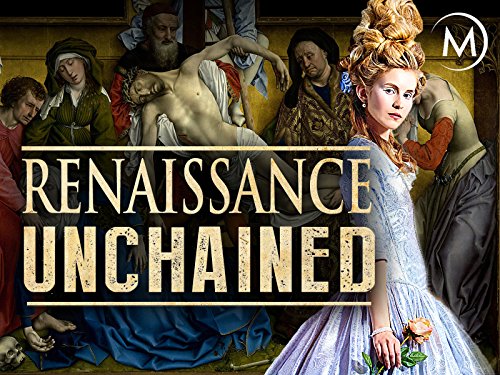 Renaissance Unchained