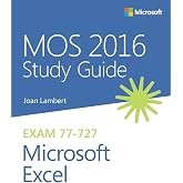 MOS 2016 Study Guide for Microsoft Excel (MOS Study Guide)