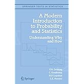 A Modern Introduction to Probability and Statistics: Understanding Why and How (Springer Texts in Statistics)