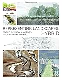 Representing Landscapes: Hybrid by Nadia Amoroso