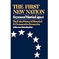 The First New Nation: The United States in Historical and Comparative Perspective