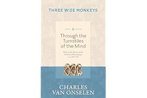 THROUGH THE TURNSTILES OF THE MIND - Volume 2/Three Wise Monkeys