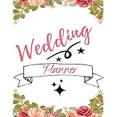 Wedding Planner: The Best Wedding Planner. Get Organised and Plan Your Perfect Wedding, Journal, Organiser, Vendor, Budgeting, To Do Lists, Notebook: ... gift, vision board, 100 page notebook planner