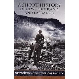 A Short History of Newfoundland and Labrador