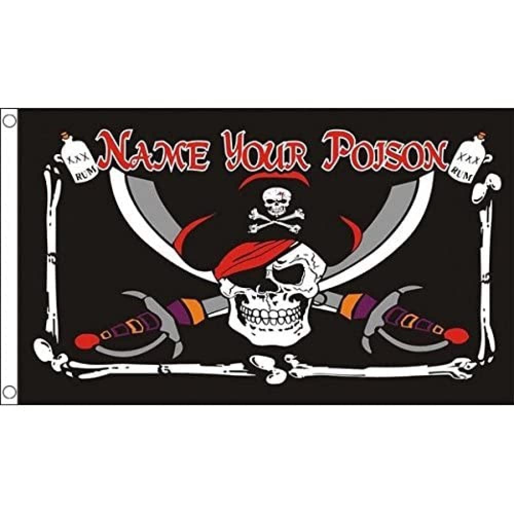 AZ FLAG - Pirate Name Your Poison Flag - 3x5 Ft - 100D Polyester Pirates Banner with Two Metal Grommets - Fade Resistant - Vivid Colors - 3' x 5' Feet - 150x90 Cm