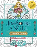 Jim Shore Angel Coloring Book: 50+ Glorious Folk Art Angel Designs for Inspirational Coloring by Jim Shore