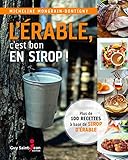 L'Erable, Caest Bon en Sirop! by 